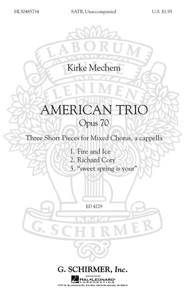 American Trio, Op. 70 : Three Short Pieces For Mixed Chorus, A Cappella.