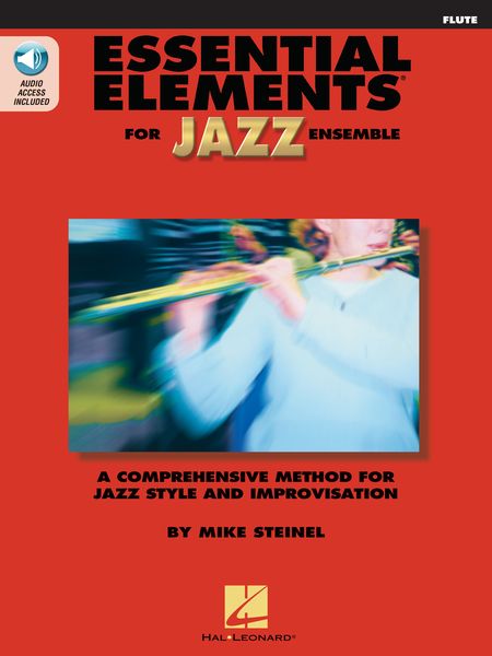 Essential Elements For Jazz Ensemble : For Flute.