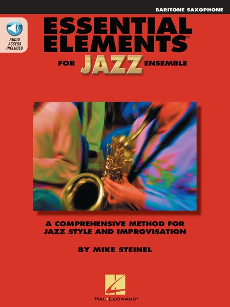 Essential Elements For Jazz Ensemble : For Eb Baritone Saxophone.