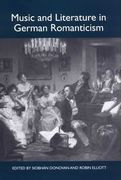 Music and Literature In German Romanticism / edited by Siobhan Donovan and Robin Elliott.