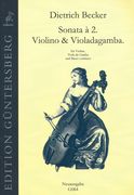 Sonata A 2. Violino & Violadagamba : Für Violine, Viola Da Gamba Und Basso Continuo.