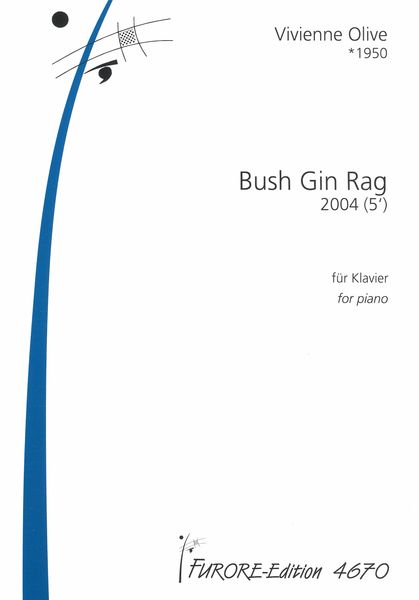 Bush Gin Rag : For Piano Solo (2004).