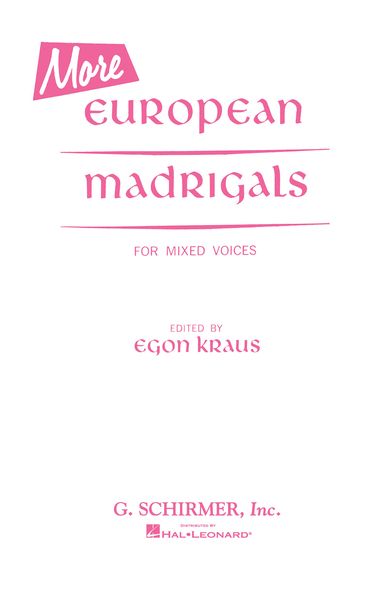 More European Madrigals Mixed Voices (Eng / It / Span / Gr / Fr).
