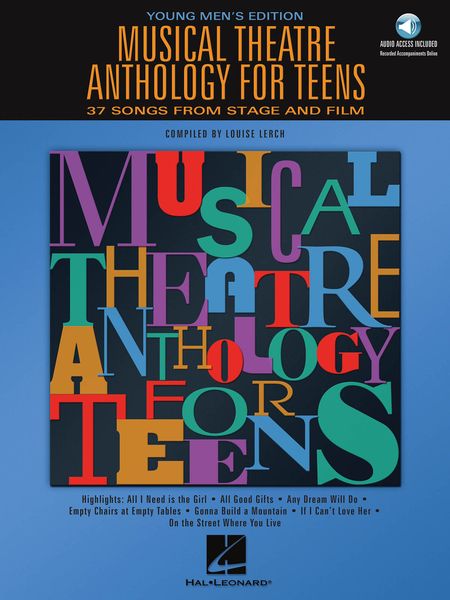 Musical Theatre Anthology For Teens : Young Men's Edition.