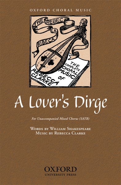 Lover's Dirge : For SATB Unaccompanied.