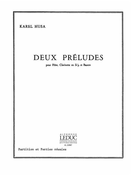 2 Preludes = Deux Préludes : For Flute, Clarinet and Bassoon.