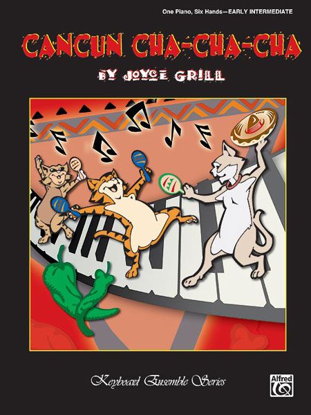 Cancun Cha-Cha-Cha : For One Piano, Six Hands.