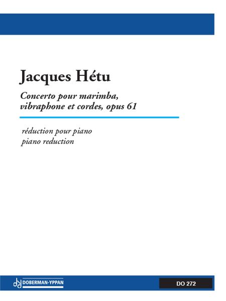 Concerto, Op. 61 : For Marimba, Vibraphone and Strings - reduction Pour Piano. Avance.