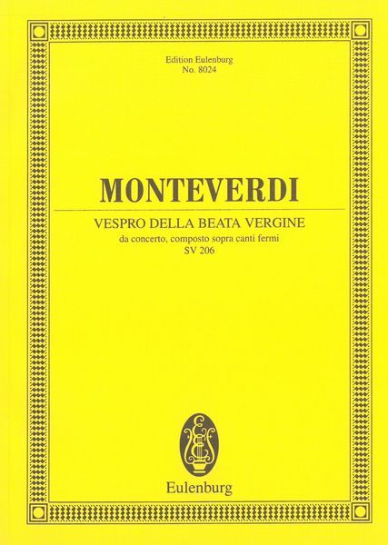 Vespro Della Beata Vergine/Da Concerto, Composta Sopra Canti Fermi, Sv 206.