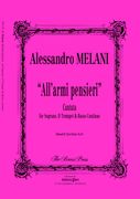 All'armi Pensieri : Cantata For Soprano, D Trumpet and Basso Continuo / edited by Edward H. Tarr.