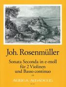 Sonata Seconda In E-Moll : Für 2 Violinen und Basso Continuo / edited by Yvonne Morgan.