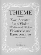 Zwei Sonaten : Für 4 Violen (2 Violinen Und 2 Violen), Violoncello Und Basso Continuo.
