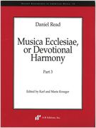 Musica Ecclesiae, Or Devotional Harmony : Part 3 / edited by Karl and Marie Kroeger.
