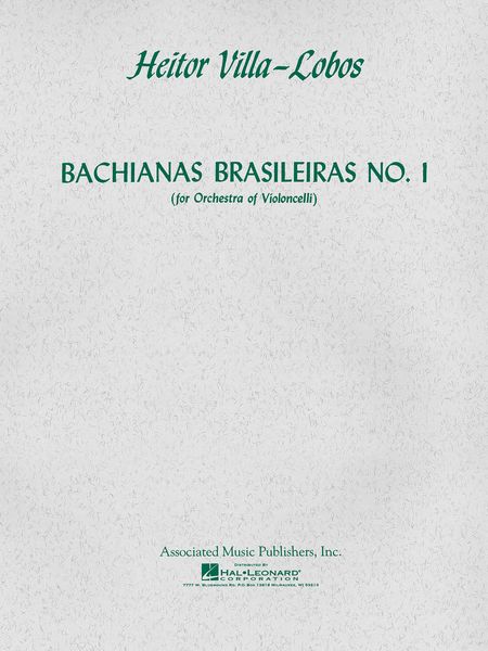 Bachianas Brasileiras No. 1 : For Eight Cellos, Or Two Violas and Six Cellos.
