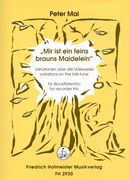 Mir Ist Ein Feins Brauns Maidelein : Variations On The Folk-Tune For Recorder Trio.