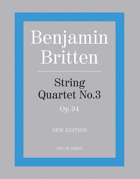 String Quartet No. 3, Op. 94 (1975) - New Edition.