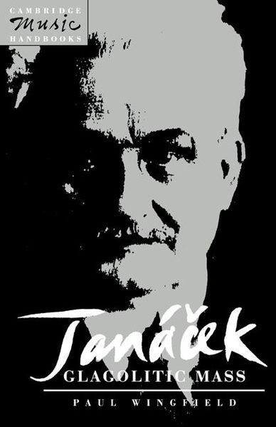 Janacek : Glagolitic Mass.