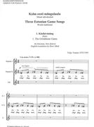 Kolm Eesti Mängulaulu (Three Estonian Game Songs) : For Mixed Chorus (1972) [Estonian/English].