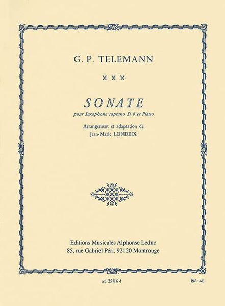 Sonate : Pour Saxophone Soprano Si-Flat Et Piano / Arrangement and Adaptation De Jean-Marie Londeix.