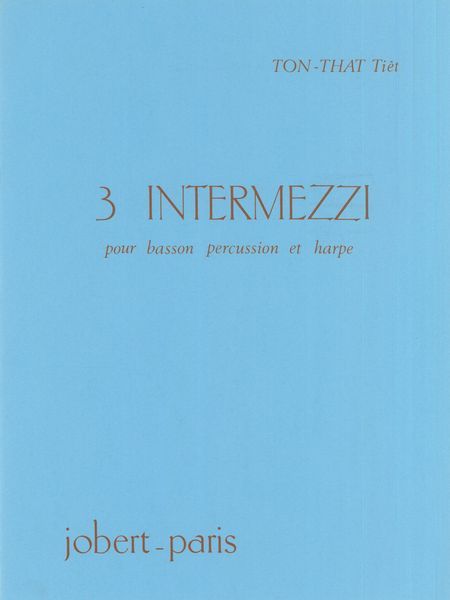 Trois Intermezzi : Pour Basson Percussion Et Harpe.