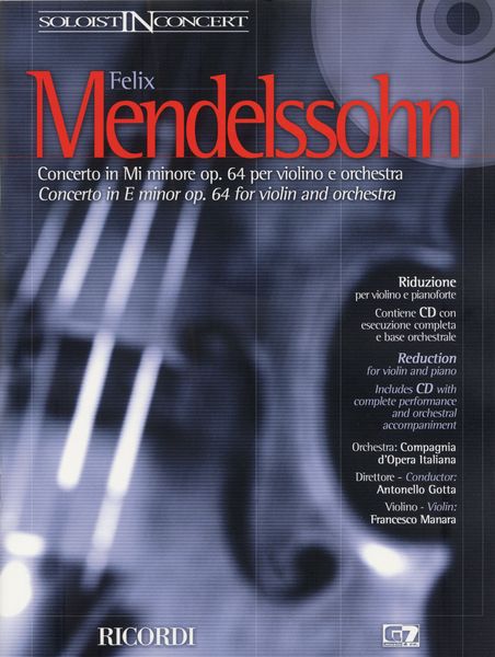 Concerto In E Minor, Op. 64 : For Violin and Orchestra.