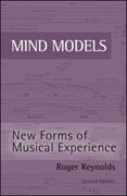 Mind Models : New Forms Of Musical Experience / Second Edition.