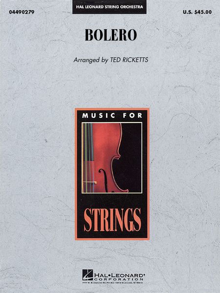 Bolero : For String Orchestra / arranged by Ted Ricketts.