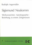 Sigismund Neukomm : Werkverzeichnis, Autobiographie, Beziehung Zu Seinen Zeitgenossen.