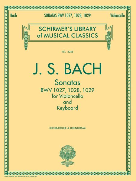 Sonatas, BWV 1027, 1028, 1029 : For Violoncello And Keyboard.