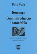 Romanca/Gran Introduccio I Tarantella : Per A Contrabaix I Piano.