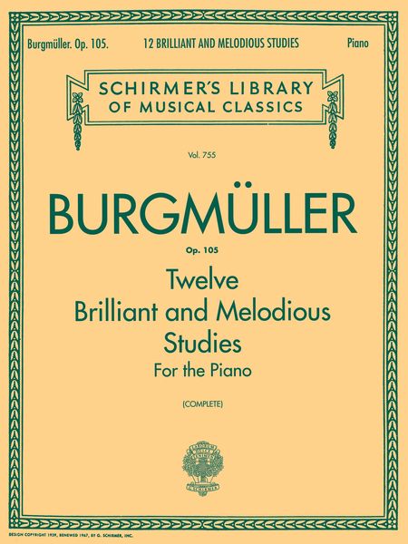 12 Brilliant and Melodious Studies, Op. 105 : For Piano Solo / arranged by Louis Oesterle.