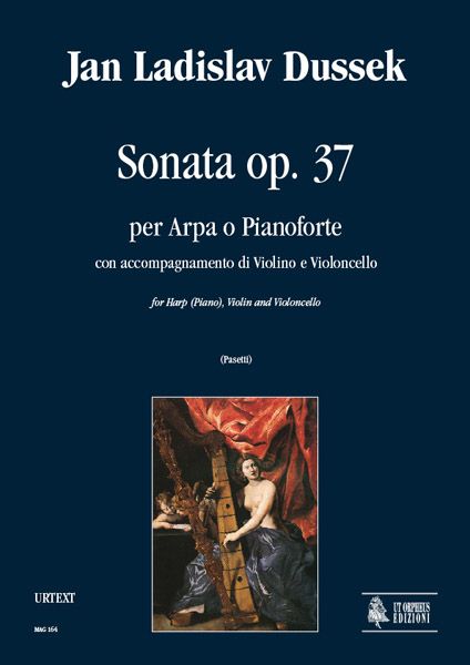 Sonata, Op. 37 : Per Arpa, Con Accompagnamento Di Violino E Violoncello / Ed. Anna Pasetti.