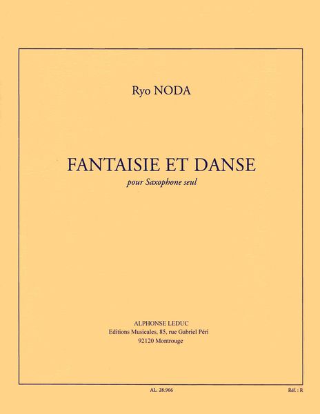 Fantaisie Et Danse : For Saxophone Solo.