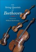 String Quartets Of Beethoven / edited by William Kinderman.
