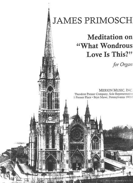 Meditation On What Wondrous Love Is This : For Organ.