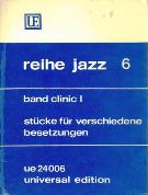 Band Clinic 1 : Stücke Für Verschiedene Besetzungen / edited by Joe Viera.