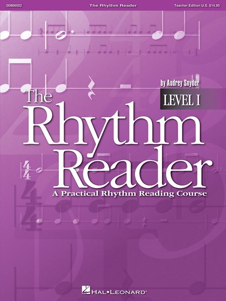 Rhythm Reader, Level I : A Practical Rhythm Reading Course / Teacher's Edition.