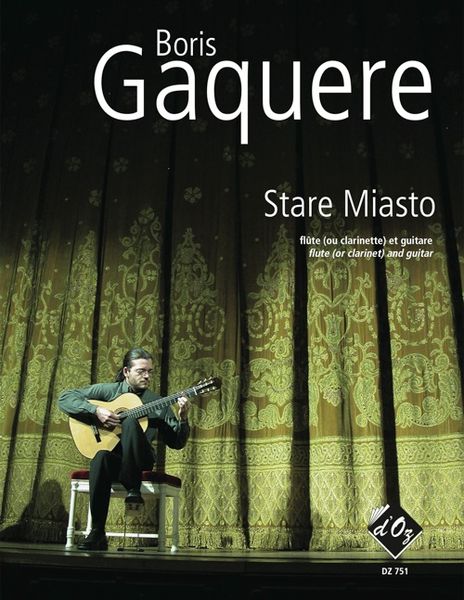 Stare Miasto : Pour Flute Et Guitar.
