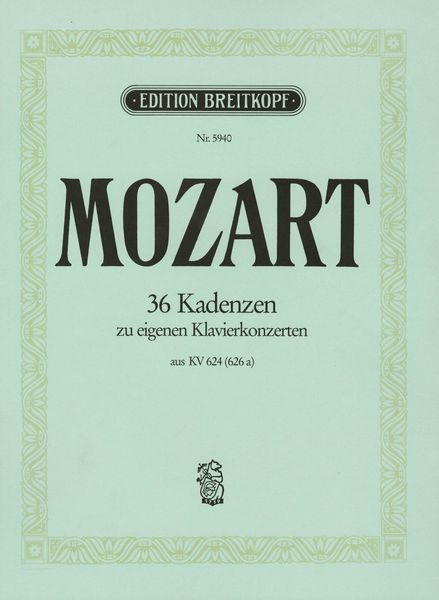 Cadenzas For Mozart's Piano Concerti.