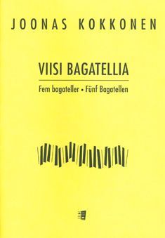 Five Bagatelles : For Piano.