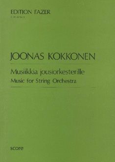 Musiikkia Jousiorkesterille : Music For String Orchestra.