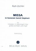 Missa In Honorem Sancti Stephanie : Für 4 Solisten, 4-16 Stimmigen Chor, Grosses Orchester & Orgel.