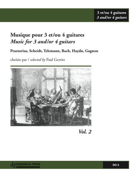 Music For 3 and 4 Guitars, Vol. 2 : Selected by Paul Gerrits. (Facile).