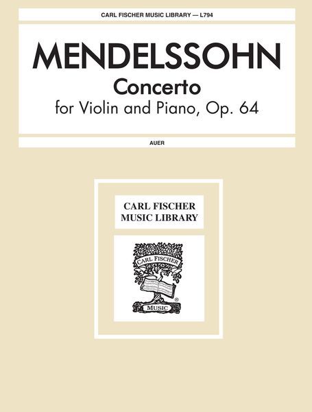 Concerto, Op. 64 : For Violin and Piano / arranged by Leopold Auer.
