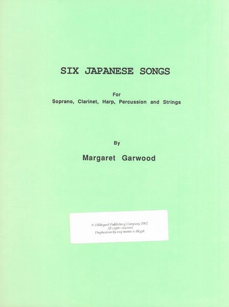 Six Japanese Songs : For Soprano, Clarinet, Harp, Percussion and Strings.