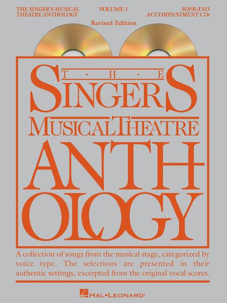 Singer's Musical Theatre Anthology, Vol. 1 : Soprano - Revised Edition.