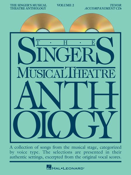 Singer's Musical Theatre Anthology, Vol. 2 : Tenor - Revised Edition.