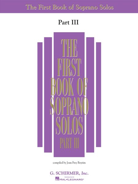 First Book Of Soprano Solos, Part 3 / Compiled By Joan Frey Boytim.