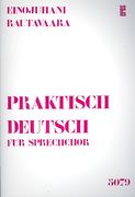 Praktisch Deutsch : For Choir.
