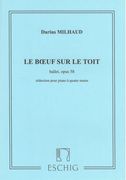 Boeuf Sur le Toit : 1 Piano 4 Hands.